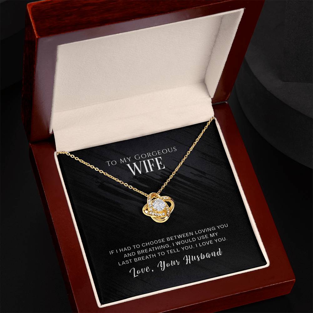 To My Wife, I Love You -Love Knot Necklace